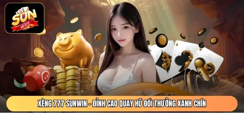 Xèng 777 Sunwin là gì? Xèng 777 Sunwin là gì?